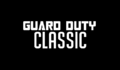 Guard Duty Classic